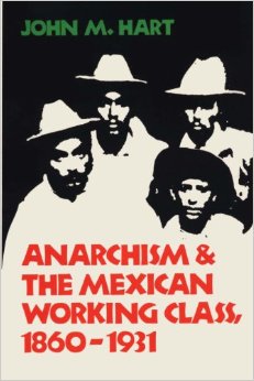 Anarchism and the Mexican Working Class