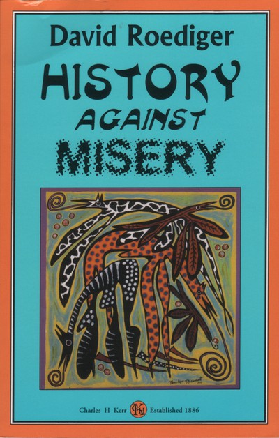 History Against Misery
