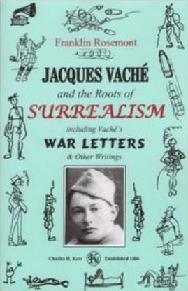 Jacques Vaché and the Roots of Surrealism