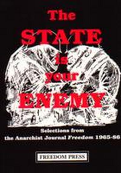 The State is Your Enemy